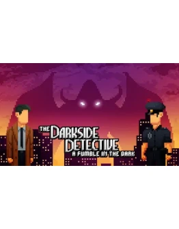 The Darkside Detective: A Fumble in the Dark Steam Key The Darkside Detective: A Fumble in the Dark Steam Key