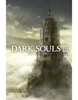 DARK SOULS III The Ringed City