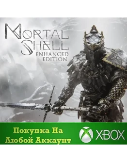 Mortal Shell: Enhanced Edition XBOX +DLCНа Любой акк