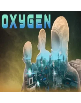 Oxygen (Steam key / РФ+Весь мир) Oxygen (Steam key / РФ+Весь мир)