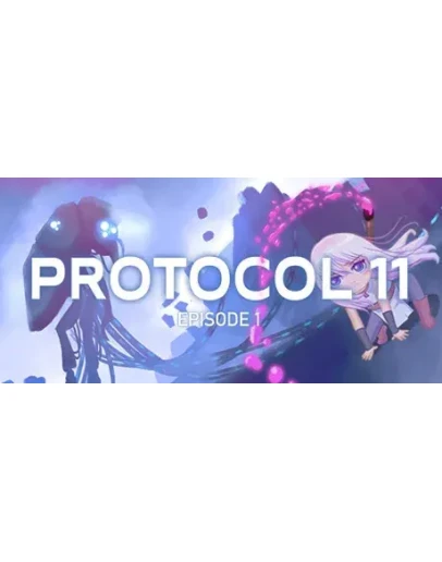 PROTOCOL 11 - Episode 1 АВТОДОСТАВКА STEAM РОССИЯ