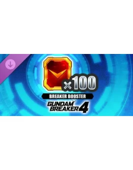 GUNDAM BREAKER 4 - Breaker Booster x 100 DLC
