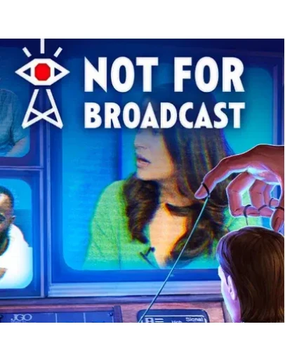 NOT FOR BROADCAST STEAM КЛЮЧ