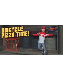 Unicycle Pizza Time! АВТОДОСТАВКА STEAM РОССИЯ