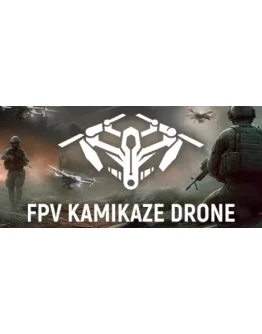 FPV Kamikaze Drone * STEAM RU АВТО 0