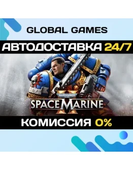 Warhammer 40,000: Space Marine 2 STEAM АВТО0