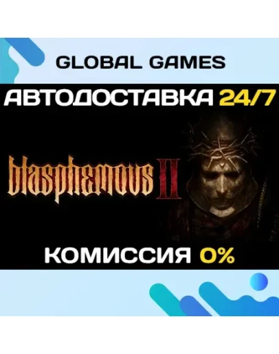Blasphemous 2 STEAM GIFT АВТОДОСТАВКА0