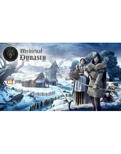 MEDIEVAL DYNASTY STEAM КЛЮЧ GLOBAL
