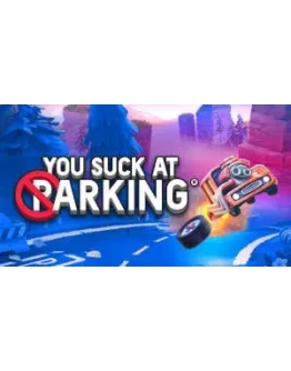 You Suck at Parking - COMPLETE ключ Весь Мир РФ RU/CIS You Suck at Parking - COMPLETE ключ Весь Мир РФ RU/CIS