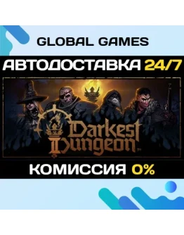 Darkest Dungeon II STEAM GIFT АВТОДОСТАВКА0