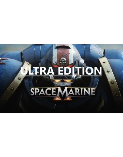 Warhammer 40,000 Space Marine 2 - Ultra Ed АВТО 24/7