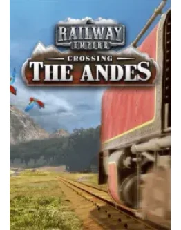 DLC Railway Empire - Crossing the Andes КЛЮЧ STEAM DLC Railway Empire - Crossing the Andes КЛЮЧ STEAM