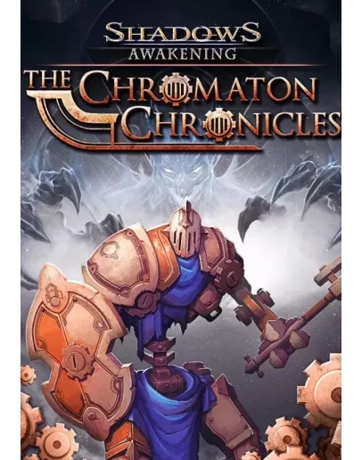 DLC Shadows: Awakening - The Chromaton Chronicles КЛЮЧ