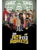Do Not Feed the Monkeys КЛЮЧ STEAM ВСЕ СТРАНЫ