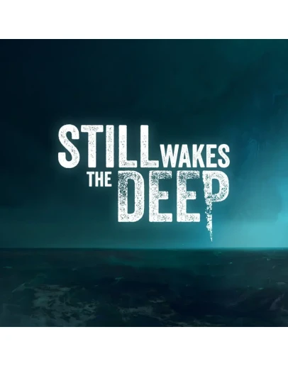 Still Wakes the Deep PS5 Still Wakes the Deep PS5