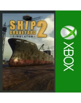 Ship Graveyard Simulator 2 XBOXКуплю на Ваш акк