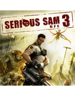 SERIOUS SAM 3: BFE STEAM КЛЮЧ