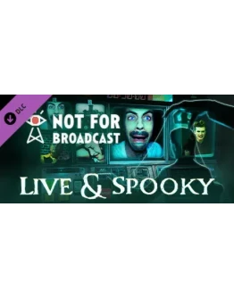 Not For Broadcast - Live & Spooky DLC - STEAM RU Not For Broadcast - Live & Spooky DLC - STEAM RU