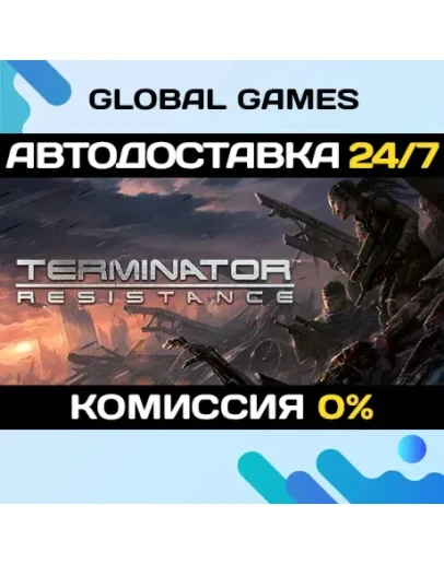 Terminator: Resistance STEAM GIFT АВТОДОСТАВКА0