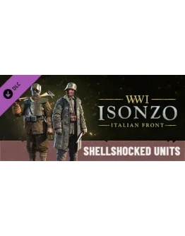 Isonzo - Shellshocked Units Pack DLC - STEAM RU