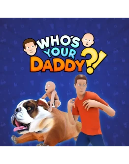 Who's Your Daddy?! PS4 &amp PS5