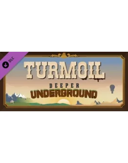 Turmoil - Deeper Underground. STEAM-ключ Россия СНГ