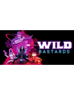 Wild Bastards (Steam Gift Россия)