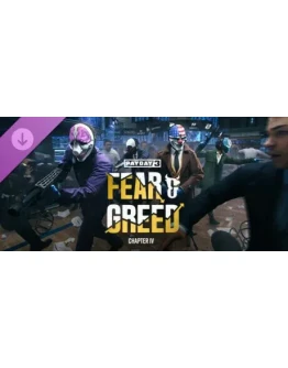 PAYDAY 3: Chapter 4 - Fear &amp Greed DLC * STEAM RU
