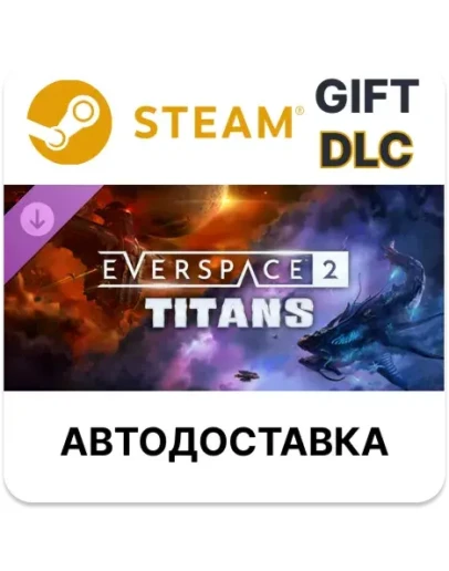 EVERSPACE 2 - TitansSteamВыбор РегионаАВТО