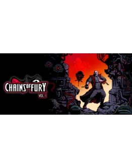 Chains of Fury * STEAM RU АВТО 0