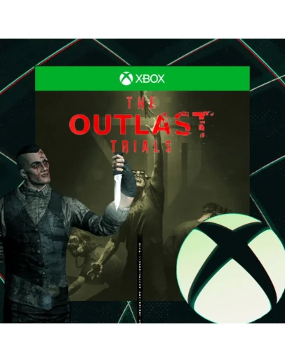 The Outlast Trials DELUXE XBOX ONE &amp SERIES XS ПОКУПКА
