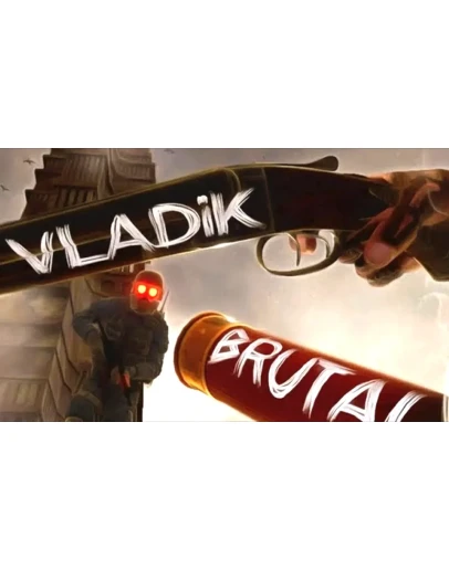 VLADiK BRUTAL STEAM АККАУНТ + ПОДАРОКНА 90 ДНЕЙ