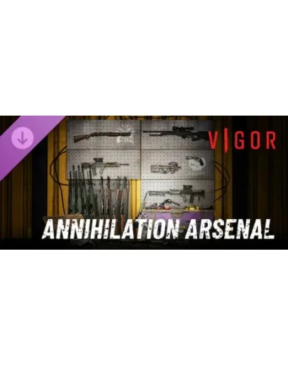 Vigor - Annihilation Arsenal DLC STEAM РОССИЯ