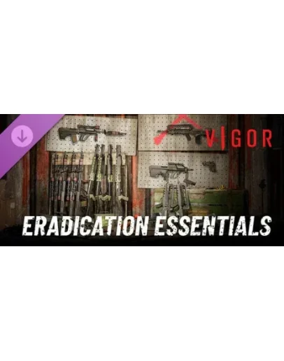 Vigor - Eradication Essentials DLC STEAM РОССИЯ