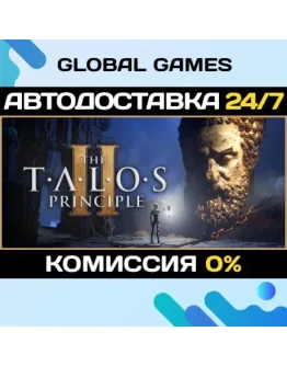 The Talos Principle 2 STEAM GIFT АВТОДОСТАВКА0