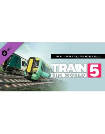 Train Sim World 5: West Coast Main Line: London Euston