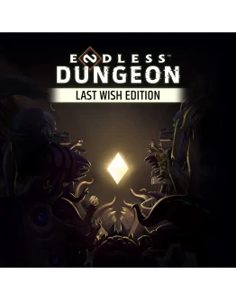 ENDLESS Dungeon Last Wish Edition