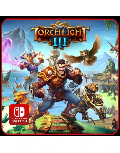 Torchlight III Nintendo Switch