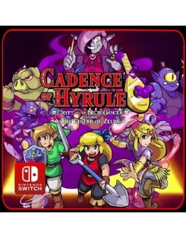 Cadence of Hyrule Nintendo Switch