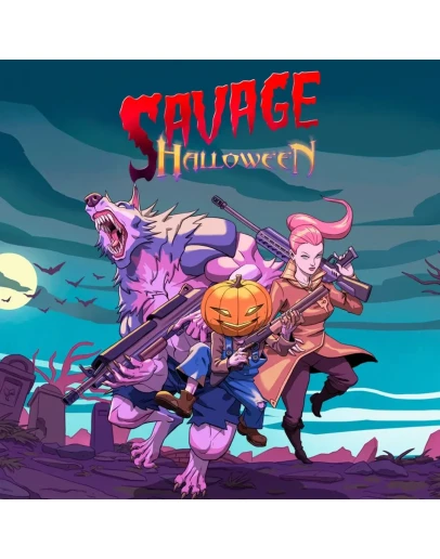 Savage Halloween Savage Halloween