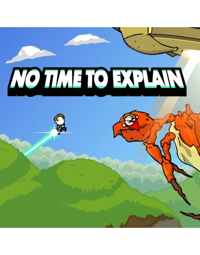No Time To Explain