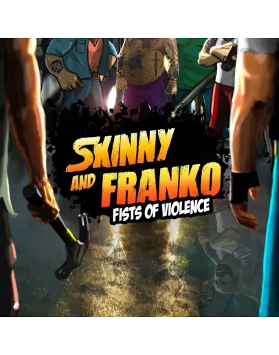 Skinny &amp Franko: Fists of Violence PS4 &amp PS5