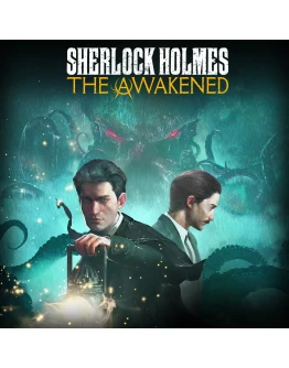 Sherlock Holmes The Awakened