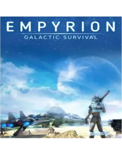 EMPYRION GALACTIC SURVIVAL STEAM КЛЮЧ