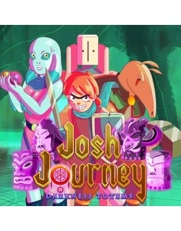 Josh Journey Darkness Totems