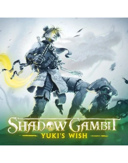 Shadow Gambit Yukis Wish