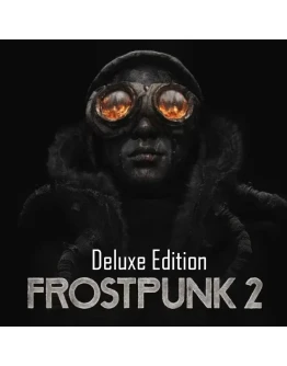 FROSTPUNK 2 DELUXE ED.ВСЕ DLCНАВСЕГДА+ОБНОВЫ