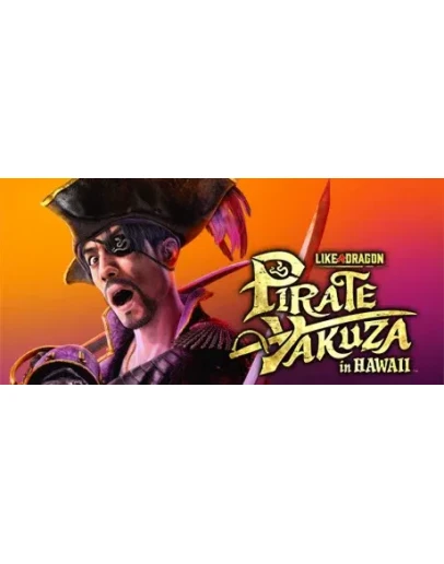 Like a Dragon: Pirate Yakuza in Hawaii - Digital Deluxe Like a Dragon: Pirate Yakuza in Hawaii - Digital Deluxe