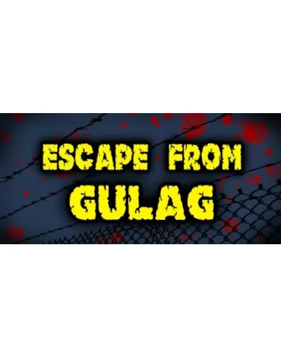 Escape from GULAG АВТОДОСТАВКА STEAM РОССИЯ