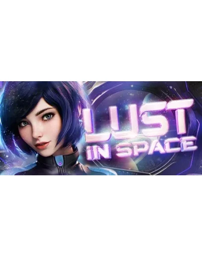 Lust in Space АВТОДОСТАВКА STEAM РОССИЯ
